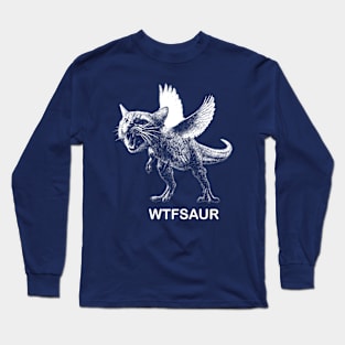 WTFSAUR Long Sleeve T-Shirt